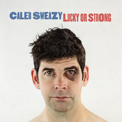 Lucky or Strong – Archer Records / Blue Barrel Records / Archer
