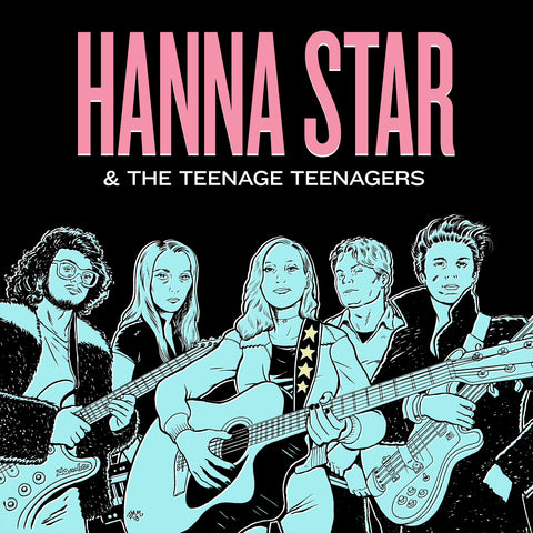 Hanna Star and the Teenage Teenagers